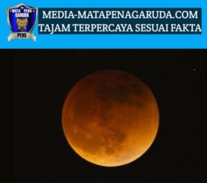 Peristiwa Gerhana Bulan Total “Blood Moon”
