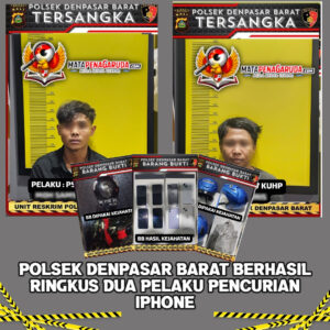 Dua Pelaku Pencurian HP Berhasil Dibekuk Reskrim Polsek Denpasar Barat